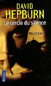 Le cercle du silence - David Hepburn -  Pocket - Livre