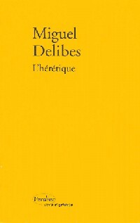 L'hérétique - Miguel Delibes -  Otra memoria - Livre