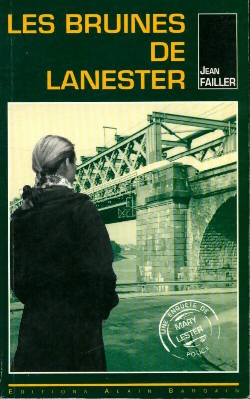 Les bruines de Lanester - Jean Failler -  Les Enquêtes de Mary Lester - Livre