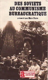 Des soviets au communisme bureaucratique - Marc Ferro -  Archives - Livre
