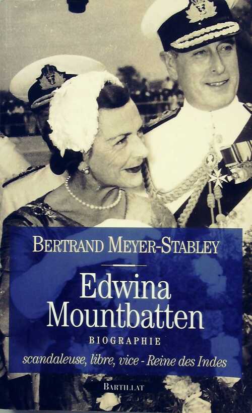 Edwina Mounbatten - Bertrand Meyer-Stabley -  Bartillat GF - Livre