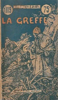 La greffe - Jane Norland -  Collection Bayard - Livre
