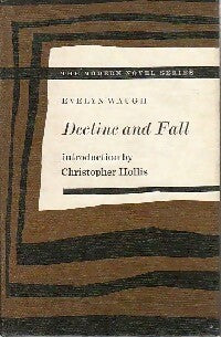 Decline and fall - Hilary Waugh -  The modern novel - Livre