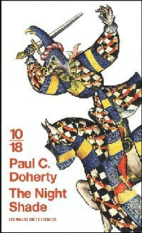 Le porteur de mort - Paul C. Doherty -  10-18 - Livre