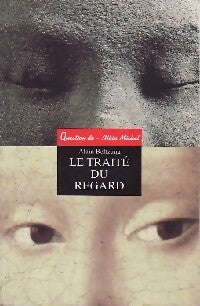 Le traité du regard - Alain Beltzung -  Question de - Livre