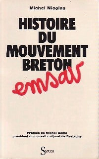 Histoire du mouvement breton - Michel Nicolas -  Syros GF - Livre