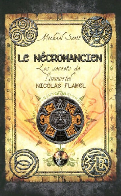 Les secrets de l'immortel Nicolas Flamel Tome IV : Le nécromancien - Michael Scott -  Pocket jeunesse - Livre