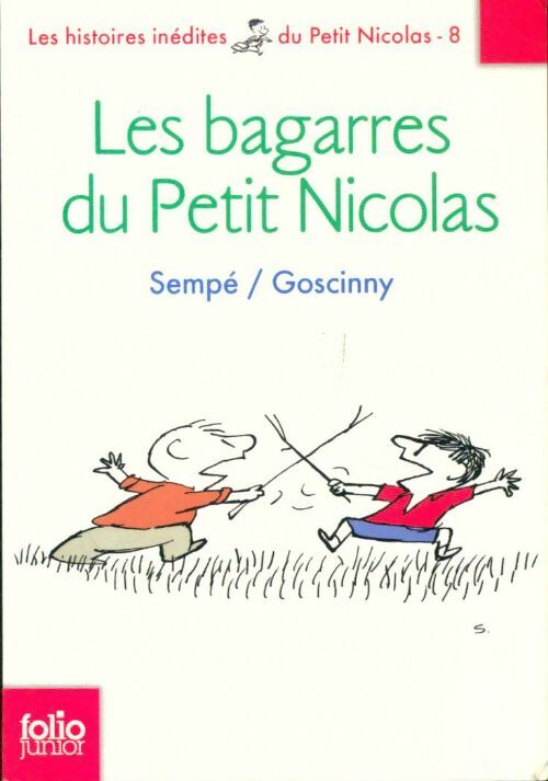 Les histoires inédites du petit Nicolas Tome VIII : Les bagarres du Petit Nicolas - René Goscinny -  Folio Junior - Livre
