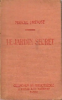 Le jardin secret - Marcel Prévost -  Collection de Bibliothèque - Livre