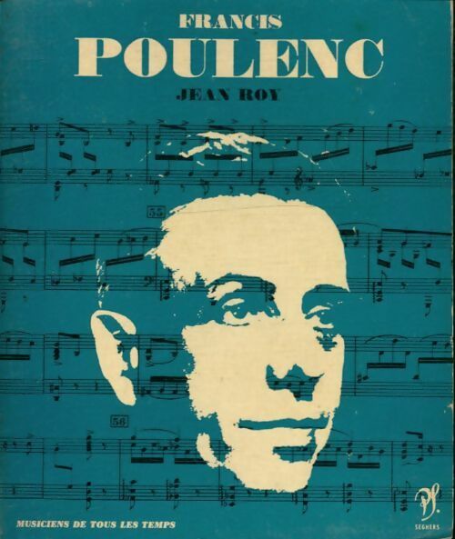 Poulenc - X -  Musiciens de tous les temps - Livre