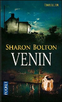 Venin - Sharon Bolton -  Pocket - Livre