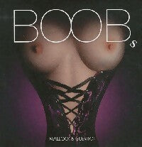 Boob - Mallock ; Gueritot -  Blanche GF - Livre