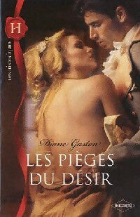 Les pièges du désir - Diane Gaston -  Les Historiques - Livre