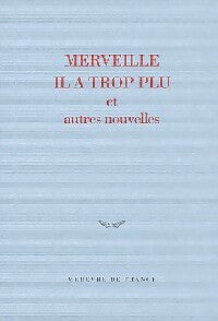 Merveille il a trop plu - Collectif -  Mercure GF - Livre