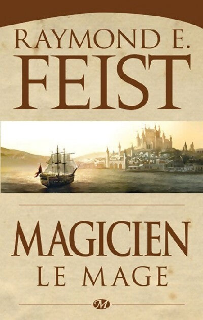 La guerre de la faille Tome II : Magicien le mage - Raymond Elias Feist -  Milady Poche - Livre