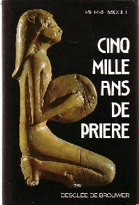 Cinq mille ans de pierre - Pierre Miquel -  Desclée GF - Livre