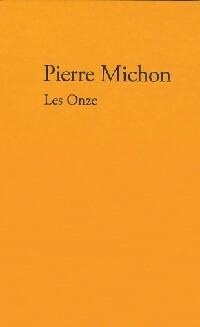 Les onze - Pierre Michon -  Verdier GF - Livre