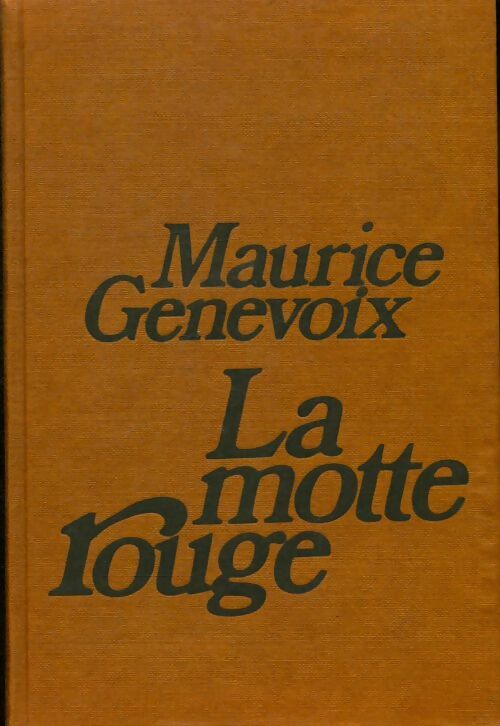 La Motte rouge - Maurice Genevoix -  Seuil GF - Livre