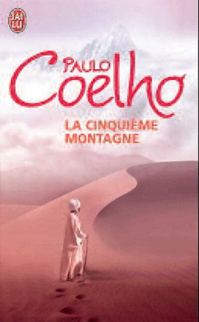 La cinquième montagne - Paulo Coelho -  J'ai Lu - Livre