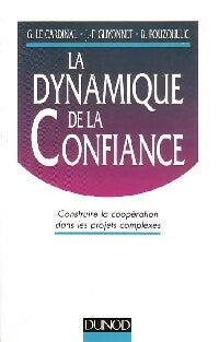 La dynamique de la confiance - G. Le Cardinal ; J.-F. Guyonnet ; B. Pouzoullic -  Dunod GF - Livre