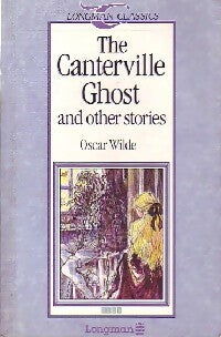 The Canterville Ghost and other stories - Oscar Wilde -  Longman classics - Livre