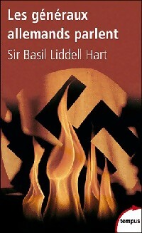 Les généraux allemands parlent - Basil Henry Liddel Hart -  Tempus - Livre