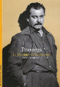 Brassens. Poète de la liberté - Clémentine Deroudille -  Découvertes Gallimard - Livre
