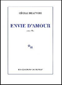 Envie d'amour - Cécile Beauvoir -  Minuit GF - Livre