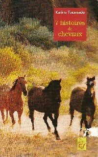7 Histoires de chevaux - Karine Tournade -  Lire c'est partir - Livre