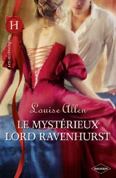 Le mystérieux lord Ravenhurst - Louise Allen -  Les Historiques - Livre