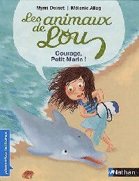 Les animaux de Lou : Courage petit marin ! - Mymi Doinet -  Nathan poche premières lectures - Livre