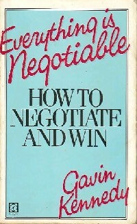 How to negotiate and win - Gavin Kennedy -  Arrow - Livre