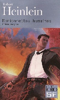 Les maîtres du monde (Marionnettes humaines) - Robert Anson Heinlein -  Folio Science-Fiction - Livre