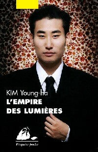 L'empire des lumières - Young-Ha Kim -  Picquier Poche - Livre