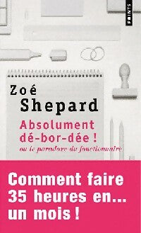 Absolument dé-bor-dée - Zoé Shepard -  Points - Livre