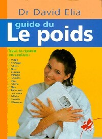 Le guide du poids - Dr David Elia -  Marabout GF - Livre