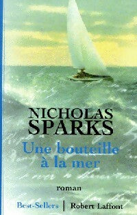 Une bouteille à la mer - Nicholas Sparks -  Best-Sellers - Livre