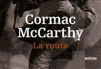 La route - Cormac McCarthy -  Point Deux - Livre