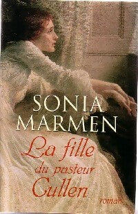 La fille du pasteur Cullen - Sonia Marmen -  France Loisirs GF - Livre