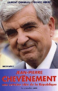 Jean-Pierre Chevènement - Laurent Chabrun ; Franck Hériot -  Cherche Midi GF - Livre