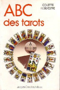 ABC des tarots - Haeberle C. Silvestre -  Grancher GF - Livre