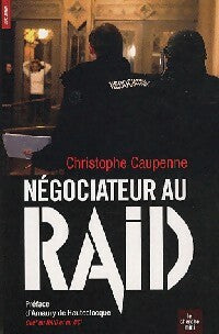 Négociateur au raid - Christophe Caupenne -  Cherche Midi GF - Livre