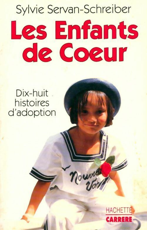 Les enfants de coeur - Sylvie Servan-Schreiber -  Hachette GF - Livre