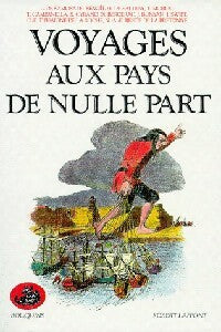 Voyages aux pays de nulle part - Collectif -  Bouquins - Livre