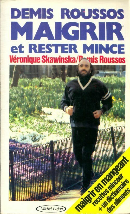 Question de poids (Maigrir et rester mince) - Demis Roussos -  Michel Lafon GF - Livre