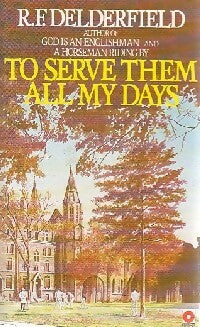 To serve them all my days - R.F. Delderfield -  Coronet Books - Livre