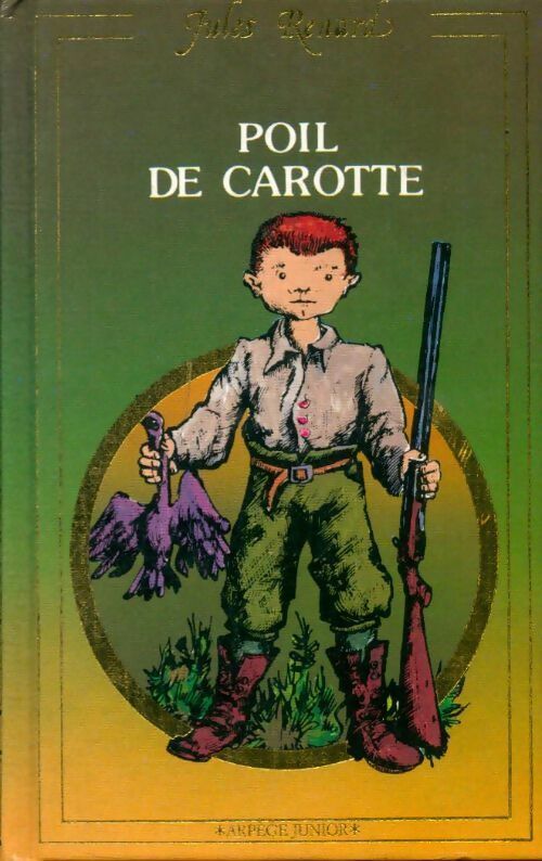 Poil de carotte - Jules Renard -  Arpège Junior - Livre