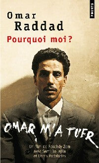 Pourquoi moi ? - Omar Raddad -  Points - Livre