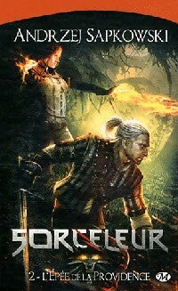 Sorceleur Tome II : L'épée de la Providence - Andrzej Saprowski -  Milady Poche - Livre
