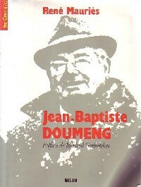 Jean-Baptiste Doumeng - René Mauries -  Les gens d'ici - Livre